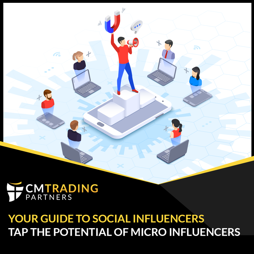 Micro Influencers Become A Partner With Cmtrading Partners
